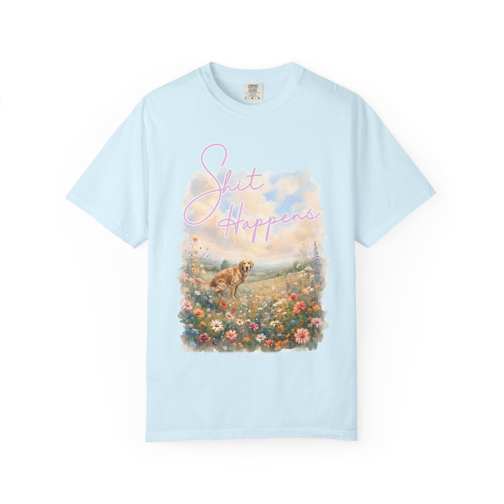 Shit Happens Golden Retriever Comfort Colors T-Shirt